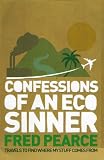 Confessions of an Eco Sinner: Tracking Down the Sources of My Stuff