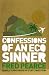 Confessions of an Eco Sinner