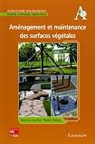 Aménagement et maintenance des surfaces végétales