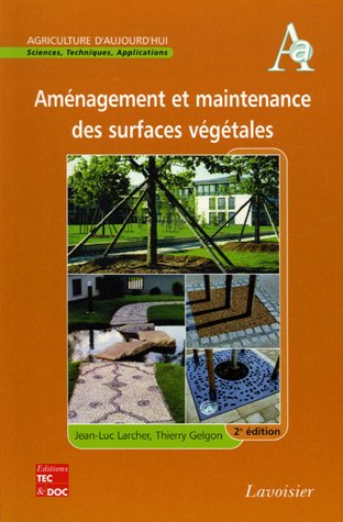 Download Aménagement et maintenance des surfaces végétales Download Aménagement et maintenance des surfaces végétales