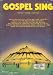 Books : Gospel Sing for Piano Voice Guitar (Vol 1)