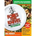 Forks Over Knives - The Cookbook: Over 300 Recipes for Plant-Based Eating All Through the Year