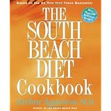 The South Beach Diet Cookbook (The South Beach Diet)