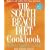 The South Beach Diet Cookbook: More Than 200 Delicious Recipies That Fit the Nation's Top Diet
