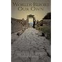 Worlds Before Our Own