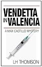 Vendetta In Valencia