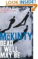 Dead I Well May Be: DEAD Trilogy (Dead Trilogy 1)