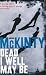 Engl. Bücher : Dead I Well May Be: DEAD Trilogy (Dead Trilogy 1)