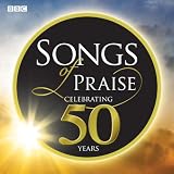 Songs of Praise - Celebrating 50 Years