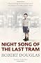 Night song of the last tram: A Glasgow childhood