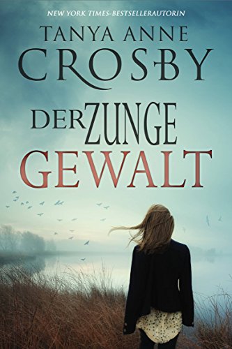 Der Zunge Gewalt (German Edition)