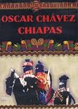 Oscar Chaves: Chiapas