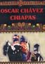 Oscar Chaves: Chiapas