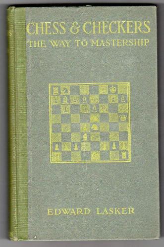 Chess and Checkers: The Way to Mastership