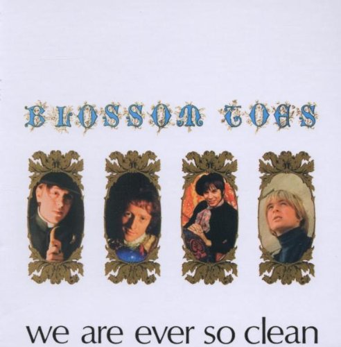 Blossom Toes - We Are Ever So Clean - Zortam Music