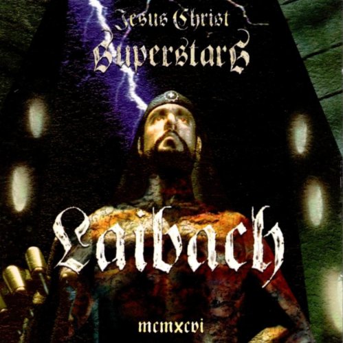 Laibach-Jesus Christ Superstars-CD-FLAC-1996-mwnd Download