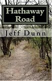Hathaway Road: A History of the Dunn, Bogan, St. John and Smith families of southern Ohio (Volume 1)