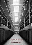A Brief History of Alcatraz