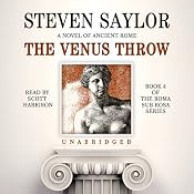 The Venus Throw: A Novel of Ancient Rome, Book 6 | [Steven Saylor]