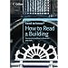 How to Read a Building (Collins Need to Know?)