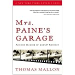 Mrs. Paine's Garage: And the Murder of John F. Kennedy book cover