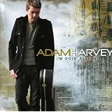 I'm Doin' Alrightby Adam Harvey