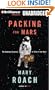 Packing for Mars: The Curious Science of Life in the Void