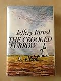 The crooked furrow