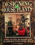Designing with houseplants