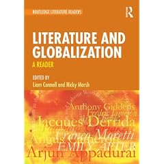 Literature and Globalization: A Reader (Routledge Literature Readers)