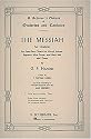 The Messiah: An Oratorio Complete Vocal Score (G. Schirmer's Editions of Oratorios and Cantatas)