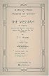 The Messiah: An Oratorio Complete Vocal Score (G. Schirmer's Editions of Oratorios and Cantatas)