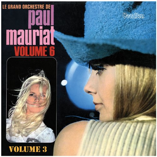 Le Grand Orchestre de Paul Mauriat Vols.3 & 6