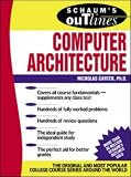 Schaum's Outline of Computer Architecture (Schaum's Outline Series)