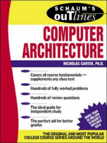 Buy Schaum's Outline of Computer Architecture (Schaum's Outline Series) online at Discounted New and Used prices. Delivered to your door with Off-The-Bookshelf.