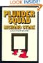 Plunder squad