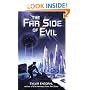 The Far Side of Evil