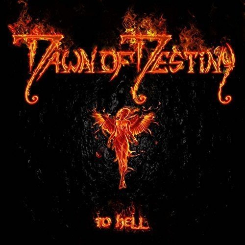 Dawn Of Destiny - To Hell - Zortam Music