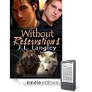 J. L. Langley - Without Reservations: With or Without, Book 1
