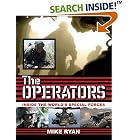 Click here to buy The Operators: Inside the World's Special Forces by  Mike Ryan.