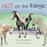 Hot on the Range