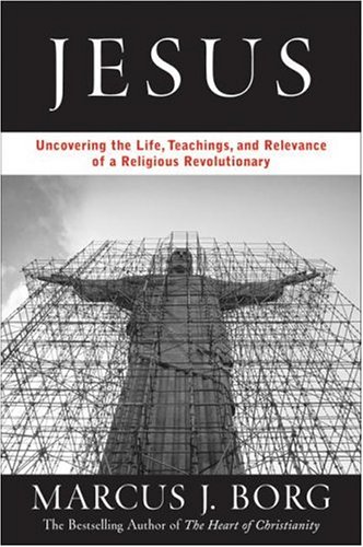 Jesus: Uncovering the Life, Teachings, and Relevance of a Religious Revolutionary under Authors, A-Z in The Books Store