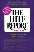 The Hite Report: A National Study of Female Sexuality