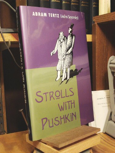 Strolls with Pushkin (Russian Literature and Thought Series)