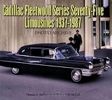 Cadillac Fleetwood Seventy-Five Series Limousines 1937-1987 Photo Archive