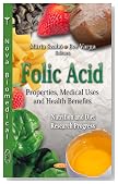 Folic Acid: Properties, Medical Uses and Health Benefits