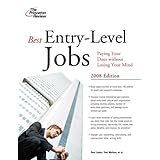 best entry level jobs 2008 edition career guides