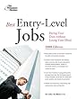 Best Entry-Level Jobs, 2008 Edition (Career Guides)
