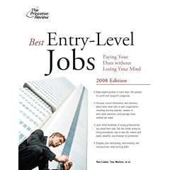 Best Entry-Level Jobs, 2008 Edition (Career Guides)