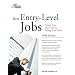 Best Entry-Level Jobs, 2008 Edition (Career Guides)